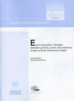 Exploring Policy Linkages Between Poverty, Crime and Violence