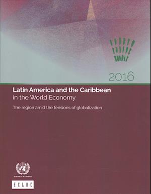 Latin America and the Caribbean in the World Economy 2016