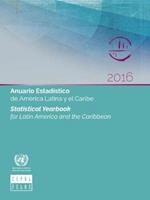 Statistical Yearbook for Latin America and the Caribbean 2016