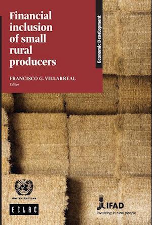 Financial Inclusion of Small Rural Producers