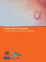 Foreign Direct Investment in Latin America and the Caribbean 2018