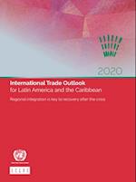 International Trade Outlook for Latin America and the Caribbean 2020