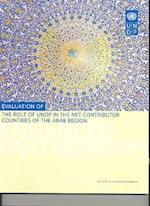 Evaluation of the Role of Undp in the Net Contributor Countries of the Arab Region