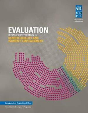 Evaluation of the Undp Contribution to Gender Equality and Women's Empowerment