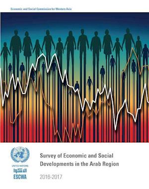 Survey of Economic and Social Developments in the Arab Region 2016-2017