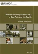 Transnational Organized Crime in East Asia and the Pacific