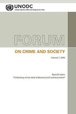 Forum on Crime and Society V7 2008 Special Issue