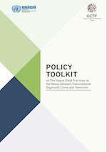 Policy Toolkit on the Hague Good Practices on the Nexus Between Transnational Organized Crime and Terrorism