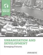 World Cities Report 2016 Urbanization and Development