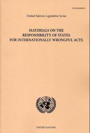 Materials on the Responsibility of States for Internationally Wrongful Acts [With CDROM]