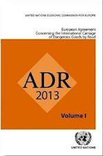 European Agreement Concerning the International Carriage of Dangerous Goods by Road (Adr)