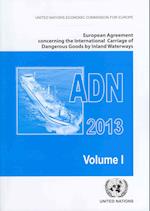 European Agreement Concerning the International Carriage of Dangerous Goods by Inland Waterways (Adn)