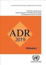 European Agreement Concerning the International Carriage of Dangerous Goods by Road (Adr)