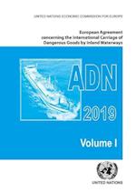 European Agreement Concerning the International Carriage of Dangerous Goods by Inland Waterways (Adn) 2019