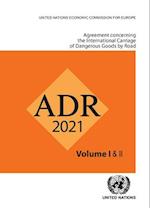 Agreement Concerning the International Carriage of Dangerous Goods by Road (Adr)