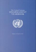 The United Nations Disarmament Yearbook 2011 Part 2