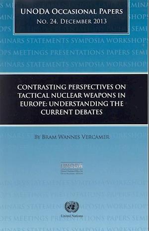 Contrasting Perspectives on Tactical Nuclear Weapons in Europe