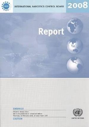 Report of the International Narcotics Control Board for 2008