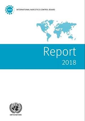 Report of the International Narcotics Control Board for 2018