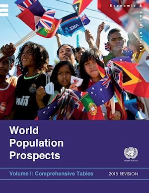 World Population Prospects, the 2015 Revision - Volume I