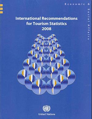 International Recommendations for Tourism Statistics 2008