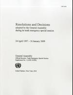 Resolutions and Decisions Adopted by the General Assembly During Its Tenth Emergency Special Session, Supplement No. 1, 24 April 1997 to January 2009