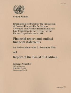 Financial Report and Audited Financial Statements for the Biennium Ended 31 December 2009 and Report of the Board of Auditors