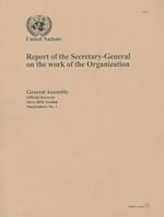Report of the Secretary General on the Work of the Organization
