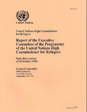 Report of the Executive Committee of the Programme of the United Nations High Commissioner for Refugees