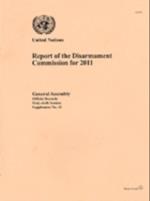 Report of the Disarmament Commission for 2011