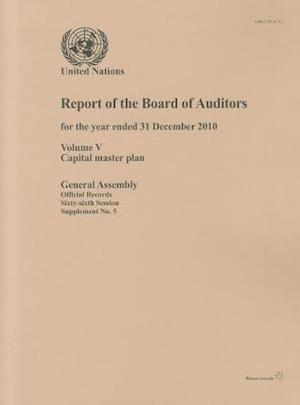 Report of the Board of Auditors for the Year Ended 31 December 2010 on the Capital Master Plan