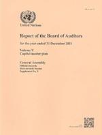 Report of the Board of Auditors for the Year Ended 31 December 2011 on the Capital Master Plan