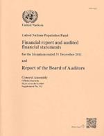 Financial Report and Audited Financial Statements for the Biennium Ended 31 December 2011 and Report of the Board of Auditors