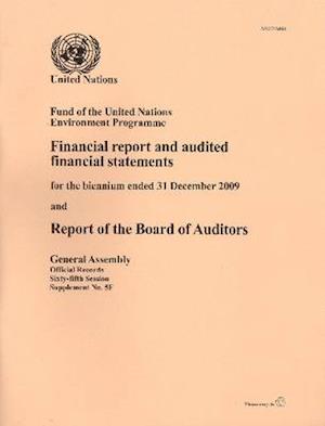 Financial Report and Audited Financial Statements for the Biennium Ended 31 December 2011 and Report of the Board of Auditors