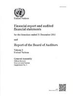 Financial Report and Audited Financial Statements for the Biennium Ended 31 December 2011 and Report of the Board of Auditors