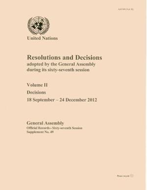 Resolutions and Decisions Adopted by the General Assembly During Its Sixty-Seventh Session