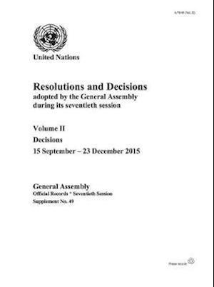 Resolutions and Decision Adopted by the General Assembly During Its Seventieth Session