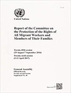 Report of the Committee on the Protection of the Rights of All Migrant Workers and Members of Their Families