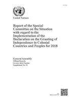 Report of the Special Committee on the Situation with Regard to the Implementation of the Declaration on the Granting of Independence to Colonial Coun