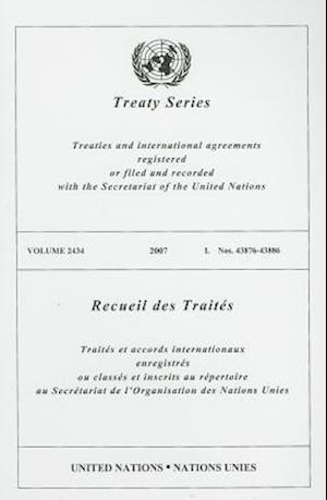 Treaty Series/Recueil Des Traites, Volume 2434