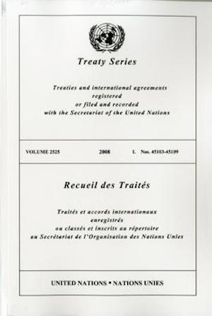 Treaty Series/Recueil Des Traites, Volume 2525