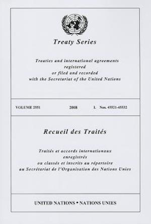 Treaty Series/Recueil Des Traites, Volume 2551