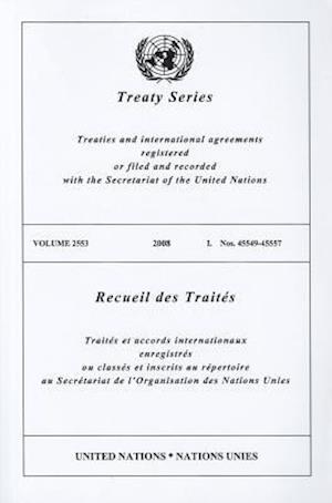 Treaty Series/Recueil Des Traites, Volume 2553