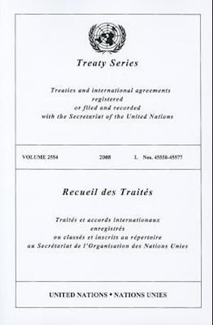 Treaty/Recueil Des Traites, Volume 2554