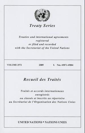 Treaty Series/Recueil Des Traites, Volume 2572