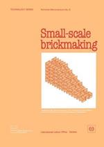 Small-Scale Brickmaking (Technology Series. Technical Memorandum No. 6)