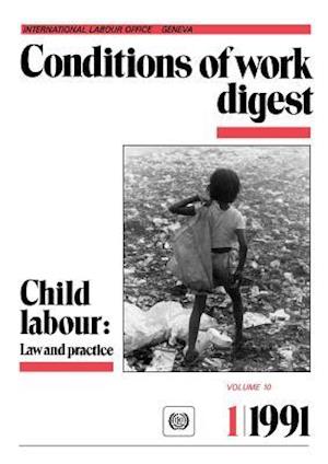 Child labour: Law practice (Conditions of work digest 1/91)