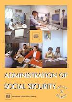 Administration of social security (Social Security Vol. II)
