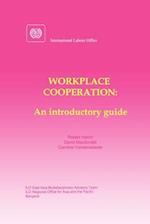 Workplace Cooperation. an Introductory Guide