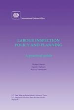 Labour inspection: Policy and planning. A practical guide 